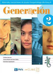 Generacion 2 Materiały ćwiczeniowe do języka hiszpańskiego dla klasa 8