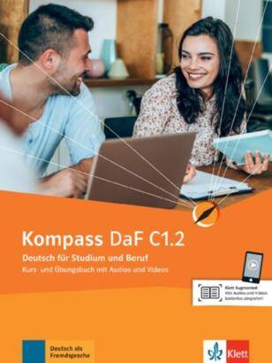 Kompass DaF C1.2 Deutsch für Studium und Beruf. Kurs- und Übungsbuch mit Audios und Videos