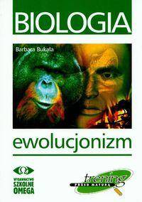 Biologia Matura Trening przed maturą Ewolucjonizm