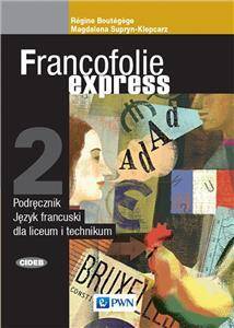 Francofolie express 2 Podręcznik Szkoła Ponadpodstawowa (PP)