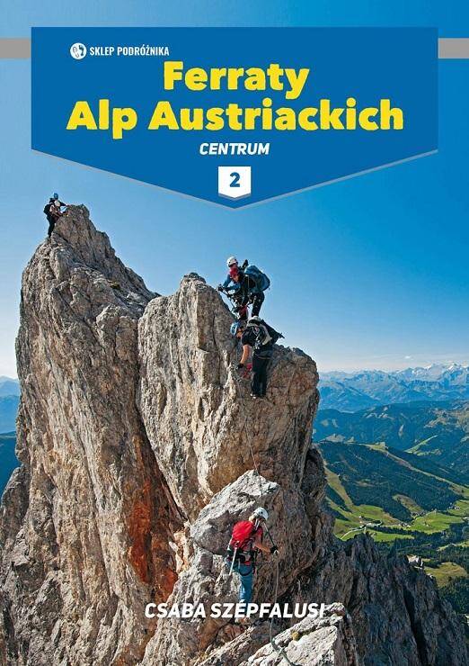 Ferraty Alp Austriackich. Tom 2. Centrum NW
