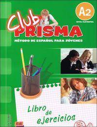 Club Prisma A2. Libro de ejercicios