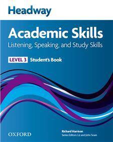 Headway Academic Skills Level 3 Listening, Speaking and Study Skills SB with Online Practice