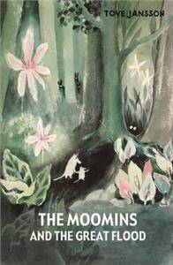 The Moomins and the Great Flood/Jansson, Tove