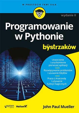 Programowanie w pythonie dla bystrzaków wyd. 2