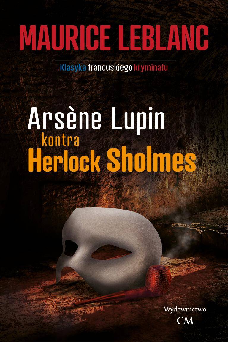 Arsene lupin kontra Herlock Sholmes wyd. 3