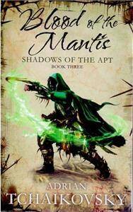 Blood of the Mantis: Shadows of the apt 3