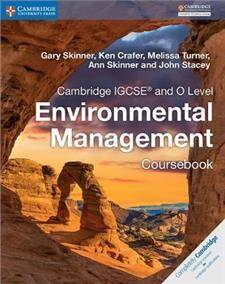 Cambridge IGCSEA and O Level Environmental Management Coursebook
