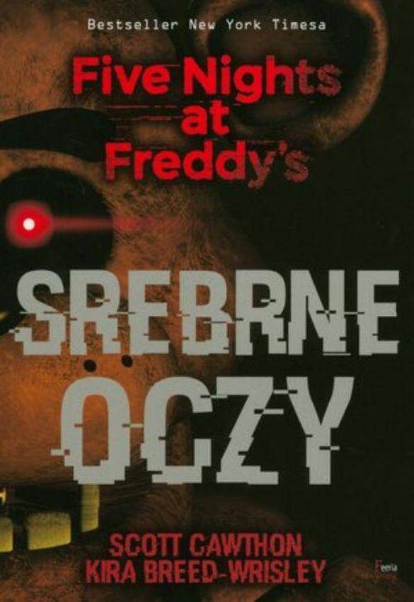 Srebrne oczy. Five Nights at Freddy’s wyd. 2