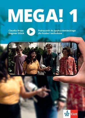 Mega! 1. Podręcznik do języka niemieckiego dla liceów i techników