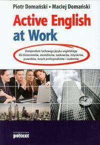 Active English at Work - kompendium fachowego języka angielskiego