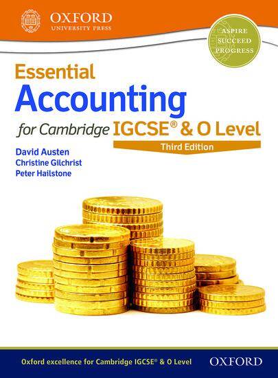 Essential Accounting for Cambridge IGCSE & O Level: Student Book (Third Edition)