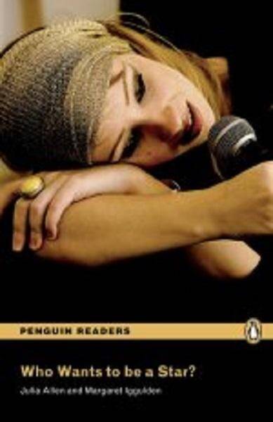 Penguin Readers Easystarts Who Wants to be a Star?