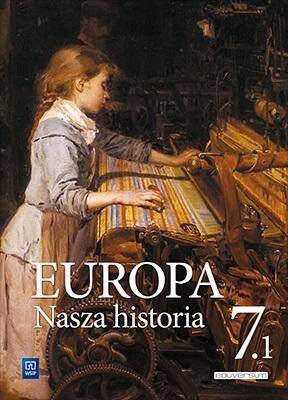 Europa Nasza historia Podręcznik Klasa 7 cz.1