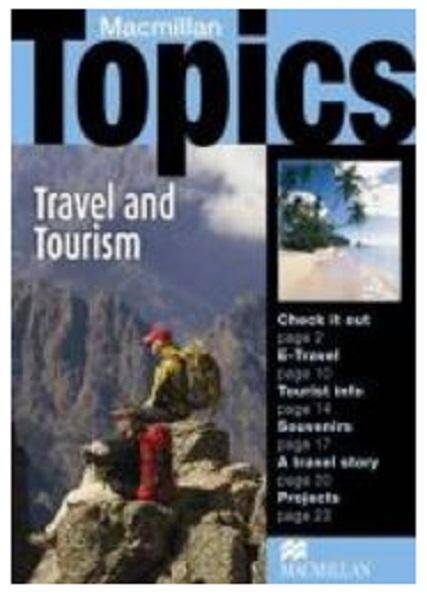 Macmillan Topics Travel and Tourism