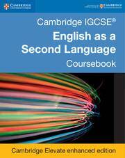 Cambridge IGCSE English as a Second Language Fifth edition Coursebook Cambridge Elevate enhanced edition (2Yr)