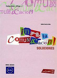 VIVA LA COMUNICACION DEL ESPANOL BASICO claves