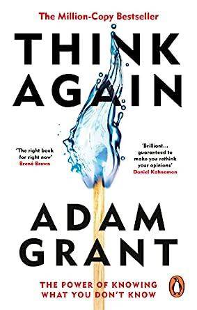 Adam Grant, Think Again