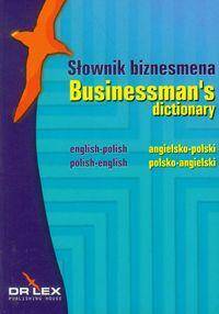 Słownik biznesmana angielsko- polski, polsko- angielski