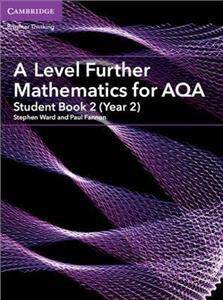 A Level Further Mathematics for AQA Student Book 2 (Year 2)