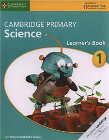 Cambridge Primary Science Learner's Book  1