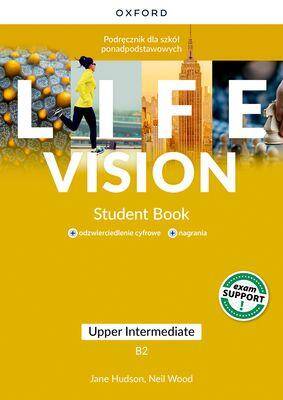Life Vision Upper-Intermediate. B2 Podręcznik + e-book + multimedia