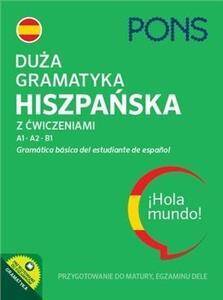 Duża gramatyka hiszpańska z ćwiczeniami A1-B1 PONS. Wydanie 4