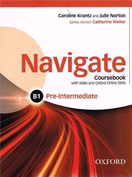 Navigate Pre-Intermediate B1 Coursebook with DVD and Oxford Online Skills Program Pack