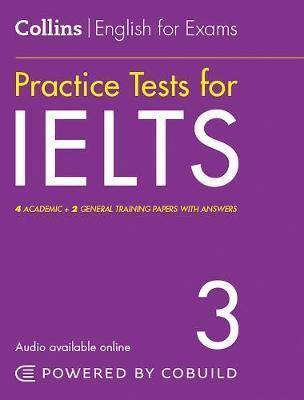 IELTS Practice Tests Volume 3 : With Answers and Audio