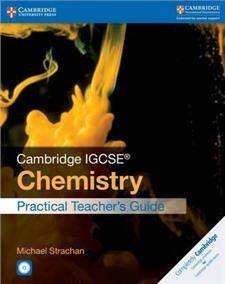 Cambridge IGCSEA Chemistry Practical Teacher's Guide with CD-ROM