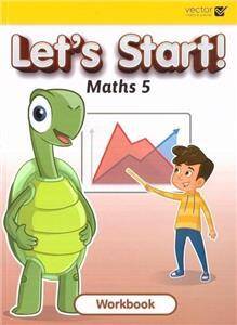 Let's Start Maths 5 Workbook