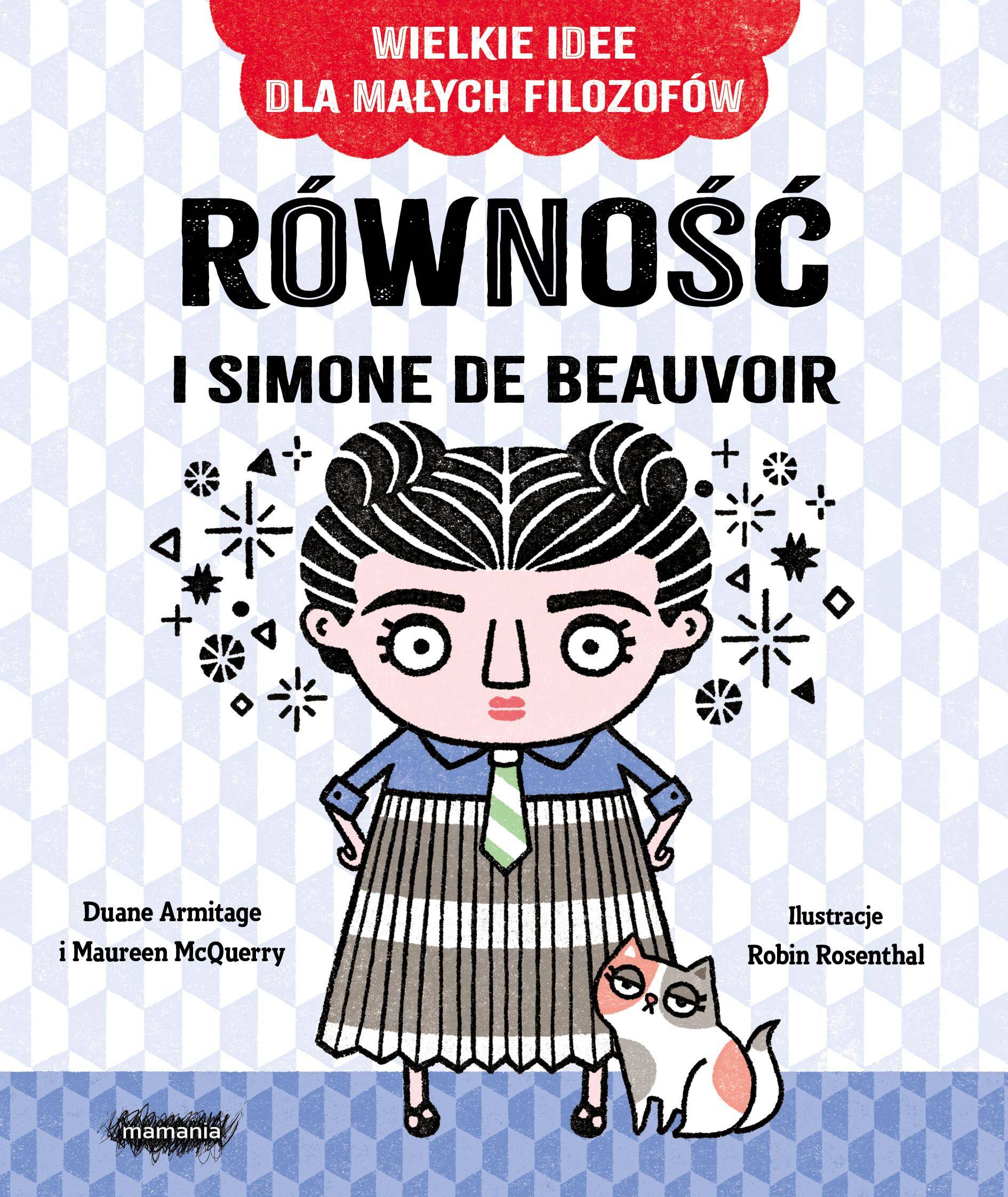 Równość i Simone de Beauvoir. Wielkie idee dla małych filozofów