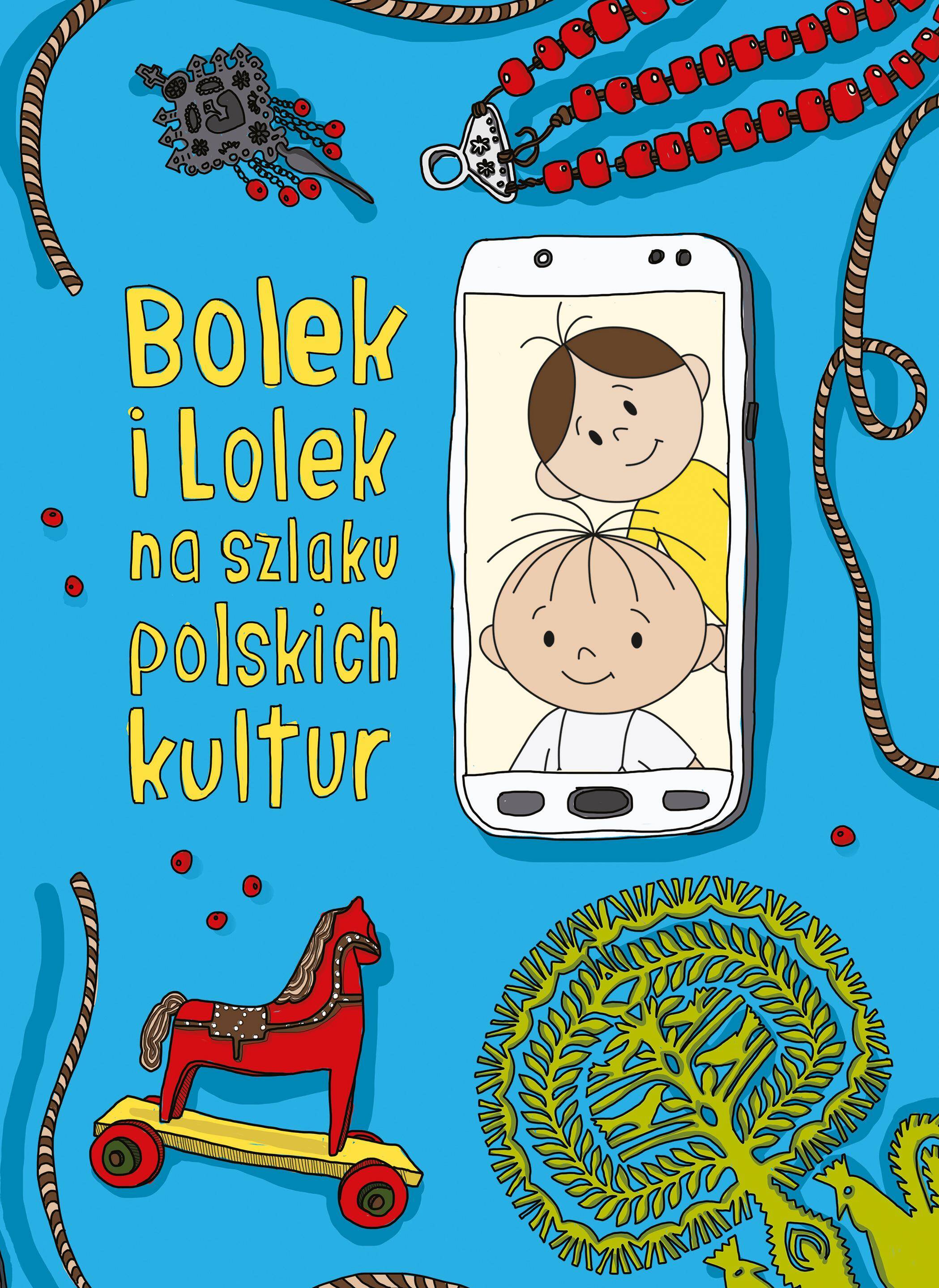 Bolek i Lolek na szlaku polskich kultur wyd. 2021