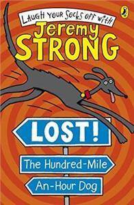 Lost! The Hundred-Mile-An-Hour Dog Paperback