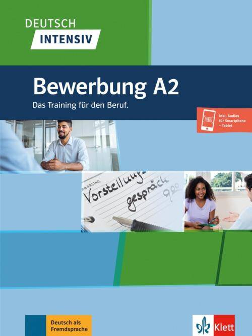 Deutsch intensiv Bewerbung A2. Das Training für den Beruf. Buch + online