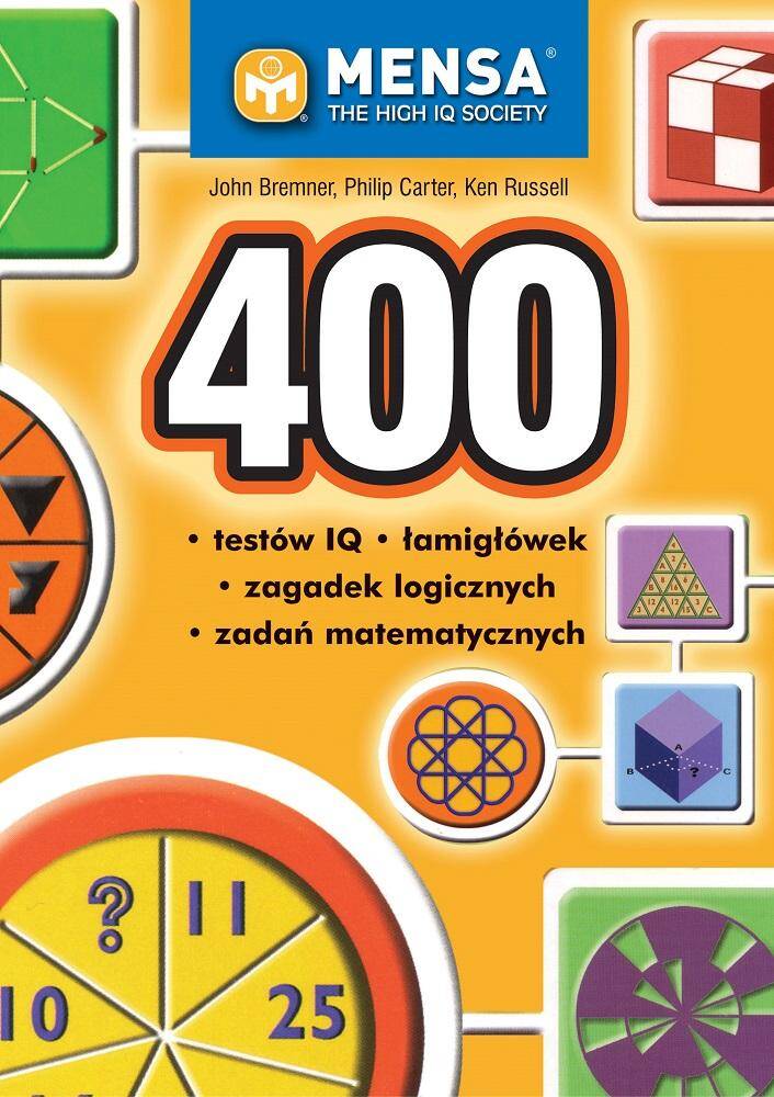 400 testów IQ, łamigłówek, zagadek logicznych i zadań matematycznych wyd. 2022