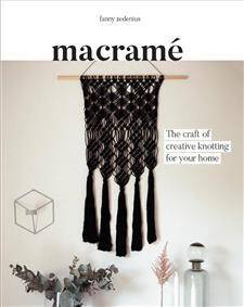 Macrame : The Craft of Creative Knotting