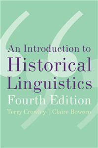 Introduction to Historical Linguistics 4e 2010