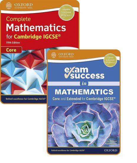 Complete Mathematics for Cambridge IGCSE (Core): Print Student Book & Exam Success Guide Pack