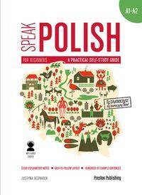 Speak Polish 1 A practical self-study guide