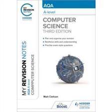 My Revision Notes: AQA A-level Computer Science