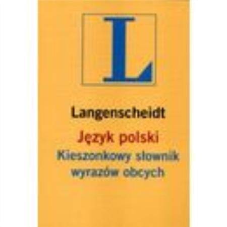 Kieszonkowy słownik wyrazów obcych. Język polski