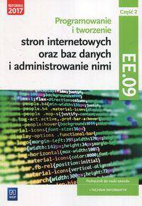 Programowanie tworzenie stron internetowych oraz baz danych i administrowanie nimi EE.09 Podręcznik