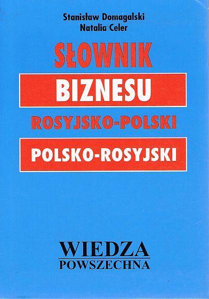 Słownik biznesu rosyjsko-polski, polsko-rosyjski
