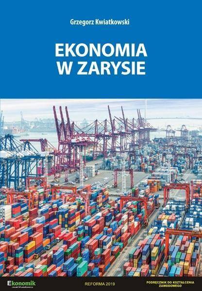 Ekonomia w zarysie Podręcznik Wyd. 2022