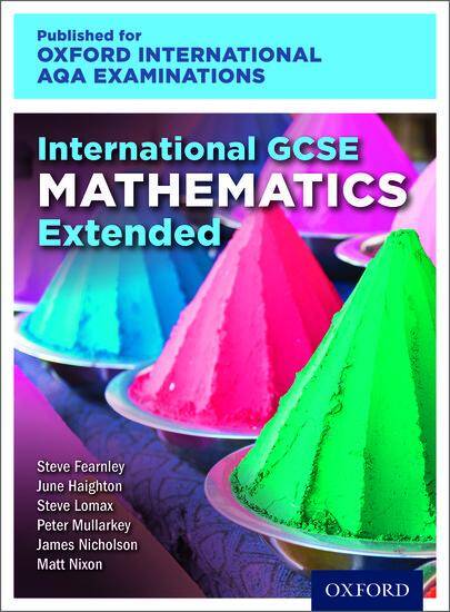 International GCSE Mathematics Extended Level for Oxford International AQA Examinations: Print Textbook