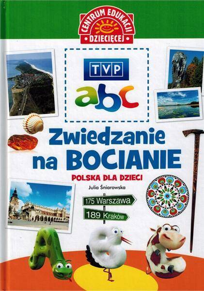 TVP ABC. Zwiedzanie na bocianie. Polska dla dzieci.