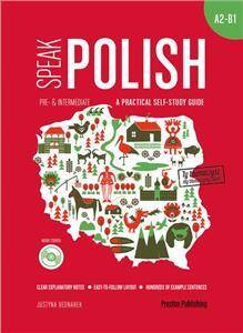 Speak Polish A practical self-study guide Part 2 A2-B1 + mp3