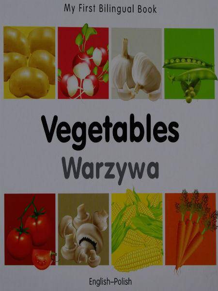 Vegetables-Warzywa My First Bilingual Book English - Polish