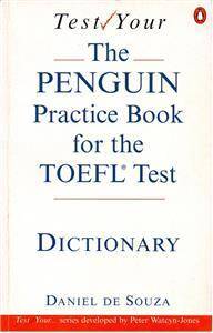Penguin Practice Book for the Toefl Test: Dictionary